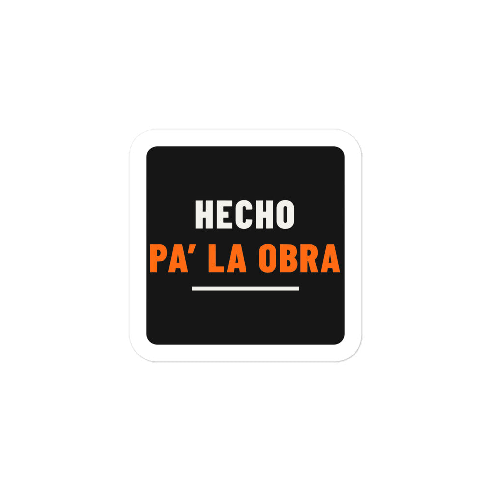 Hecho Pa La Obra sticker
